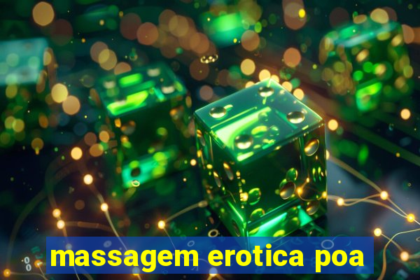 massagem erotica poa